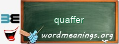 WordMeaning blackboard for quaffer